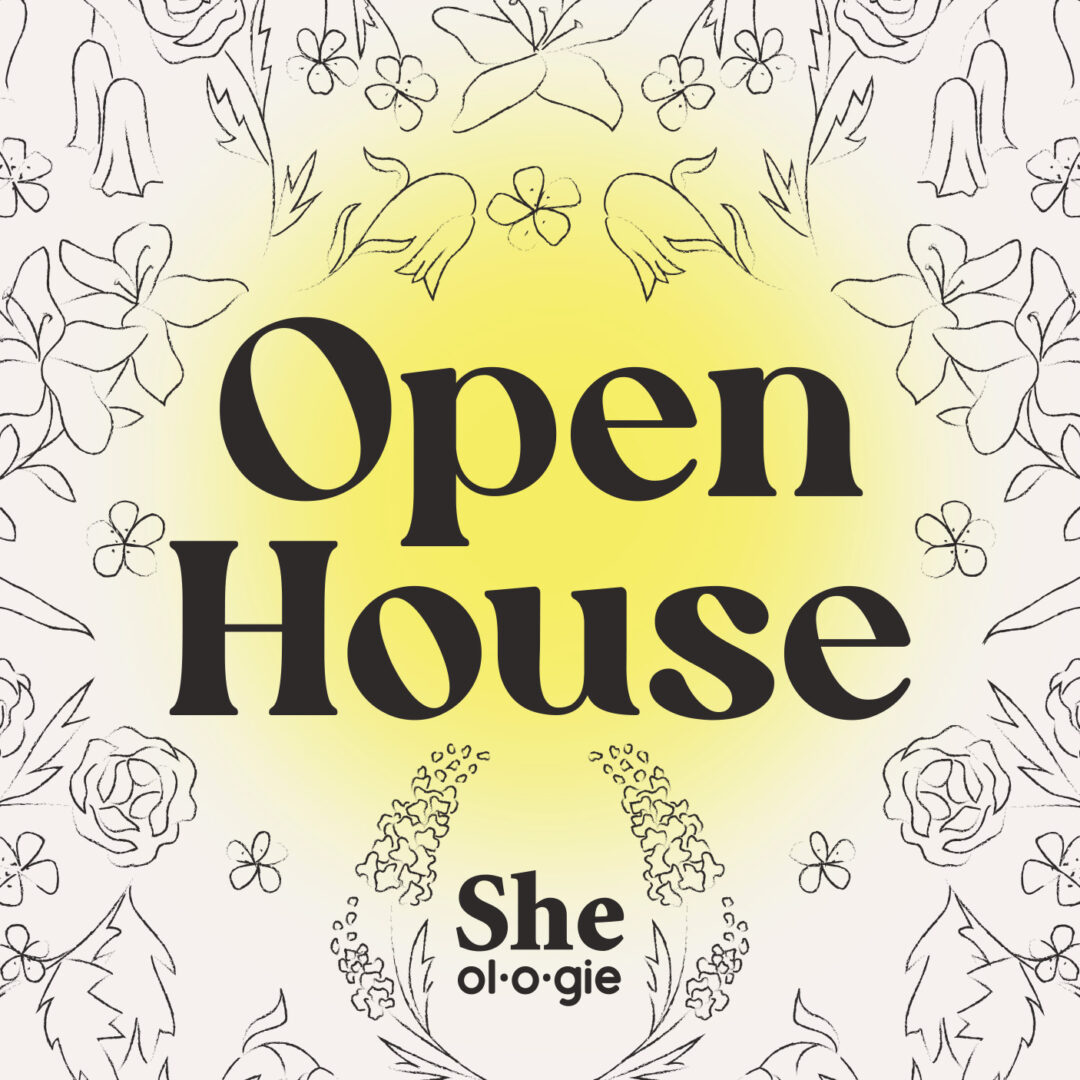 Sheologie Open House 2026